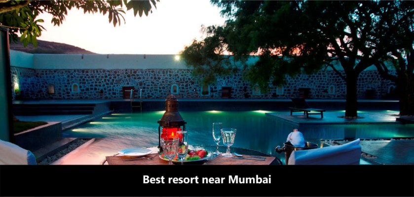 Best Resort near Mumbai